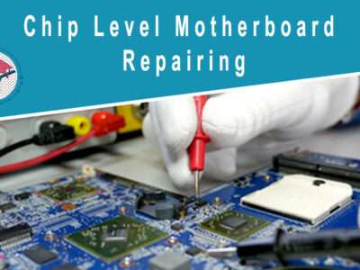 Chip Level Laptop Repairing